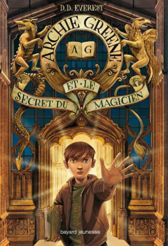 Archie Greene et le secret du magicien