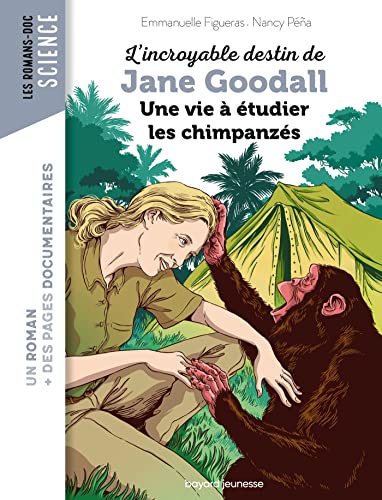 L'Incroyable destin de Jane Goodall