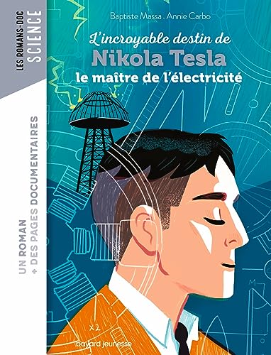 L'Incroyable destin de Nikola Tesla